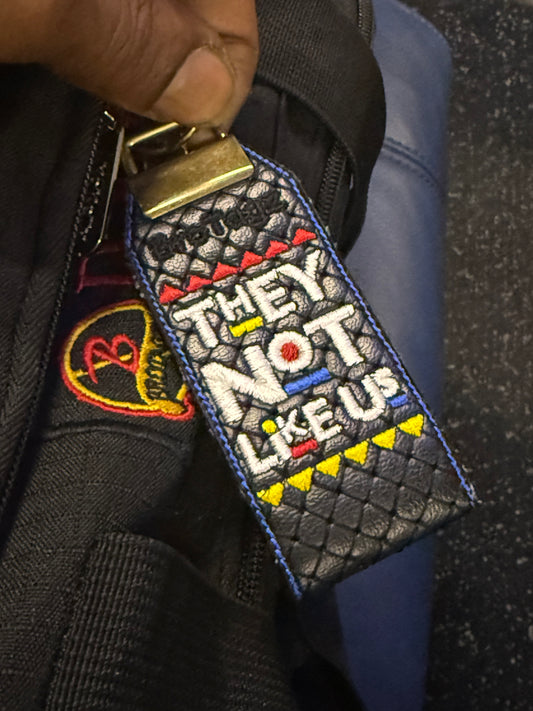 They Not Like Us - Classic Loop Key Fob