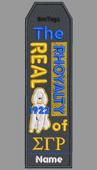 "The REAL RHOyalty of Sigma Gamma Rho" Themed Bag Tag